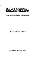 Islam forbids free mixing of men and women