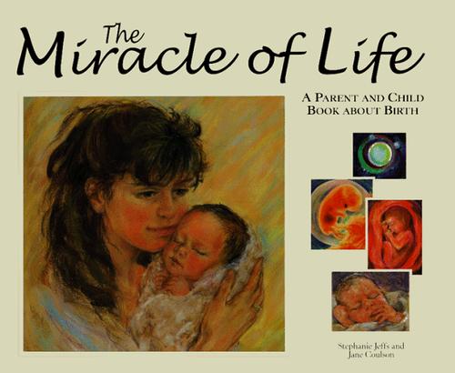 The miracle of life