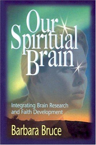 Our Spiritual Brain