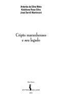 Cripto maranhenses e seu legado