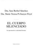 El cuerpo silenciado