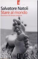 Stare al mondo