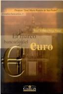 El marco bancario del euro