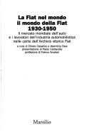 La FIAT nel mondo, il mondo della FIAT, 1930-1950