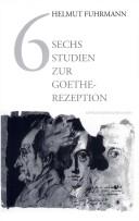 Sechs Studien zur Goethe-Rezeption