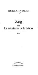 Zeg, ou, Les infortunes de la fiction