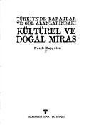 Türkiye'de barajlar ve göl alanlarındaki kültürel ve doǧal miras