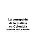La corrupción de la justicia en Colombia