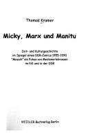 Micky, Marx und Manitu