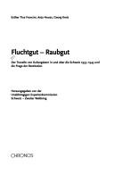 Fluchtgut--Raubgut