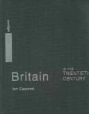 Britain in the Twentieth Century