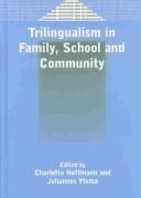 Trilingualism in family, school, and community
