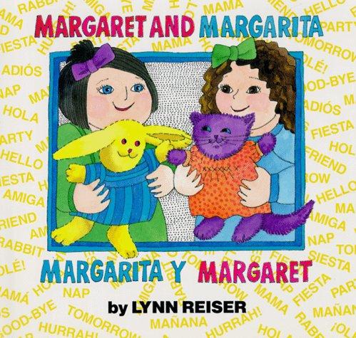 Margaret and Margarita/Margarita Y Margaret