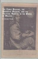 The comic machine, the narrative machine, and the political machine in the works of Molière