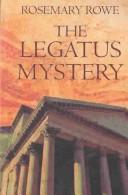 The Legatus mystery