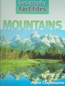 Mountains / by Anna Claybourne