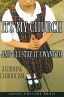 It's my church and I'll stay if I want to