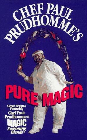 Chef Paul Prudhomme's pure magic
