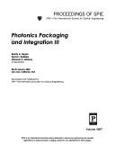 Photonics packaging and integration III