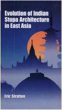 The evolution of Indian stupa architecture in east Asia