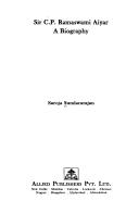 Sir C.P. Ramaswami Aiyar, a biography
