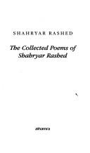 The collected poems of Shahryar Rashed