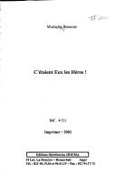 C'étaient eux les héros!