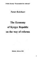The economy of Kyrgyz Republic on the way of reforms