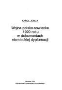 Wojna polsko-sowiecka 1920 roku w dokumentach niemieckiej dyplomacji