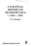A political history of Munhumutapa c 1400-1902