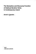 The semantics and discourse function of habitual-iterative verbs in contemporary Czech