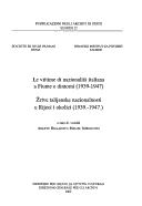 Le vittime di nazionalità italiana a Fiume e dintorni (1939-1947)