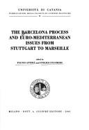 The Barcelona process and Euro-Mediterranean issues from Stuttgart to Marseille