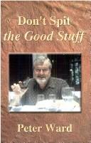 Don't spit the good stuff