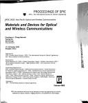 Materials and devices for optical and wireless communications