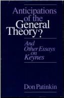 Anticipations of The general theory? and other essays on Keynes