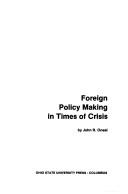 Foreign policy making in times of crisis