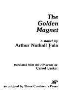 The golden magnet