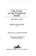 The curse of the Feathered Snake and other stories
