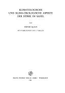 Klimatologische und klima-ökologische Aspekte der Dürre im Sahel