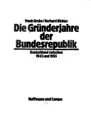 Die Gründerjahre der Bundesrepublik