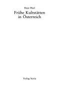 Frühe Kultstätten in Österreich