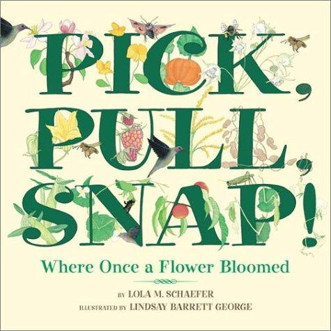 Pick, Pull, Snap!
