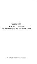 Colloque sur littérature et esthétique négro-africaines