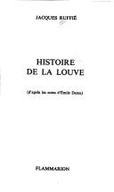 Histoire de la Louve