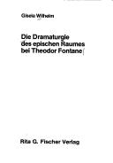 Die Dramaturgie des epischen Raumes bei Theodor Fontane