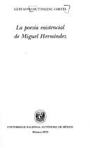 La poesía existencial de Miguel Hernández