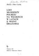 Losy młodzieży polskiej na Węgrzech w latach II wojny światowej