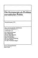 Die Kernenergie als Problem europäischer Politik