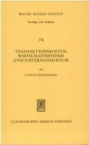 Transaktionskosten, Wirtschaftssystem und Unternehmertum